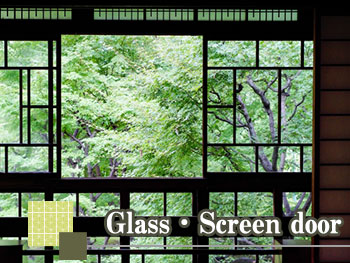 Glass・Screen door